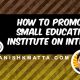 Promote Small Educational Institute