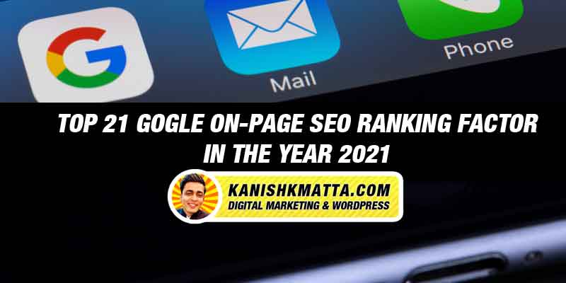 Google On-Page SEO Ranking Factors 2021